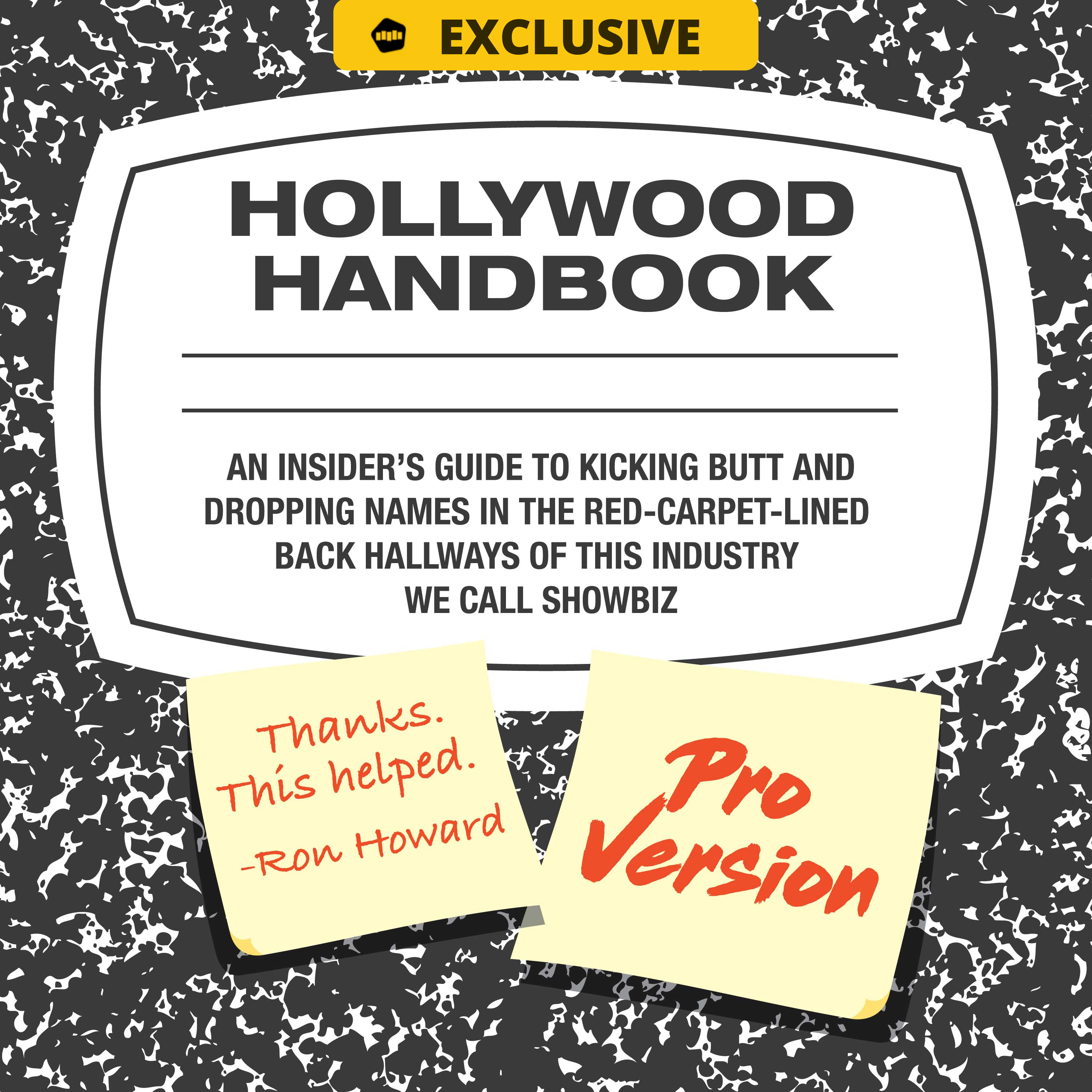 Hollywood Handbook Pro Version Listen via Stitcher for Podcasts