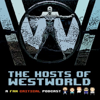 the hosts of westworld a podcast dedicated to hbo s westworld