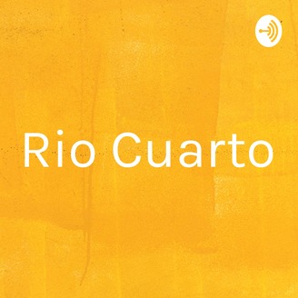Rio Cuarto | Listen via Stitcher Radio On Demand Rio Cuarto | Listen via Stitcher Radio On Demand
