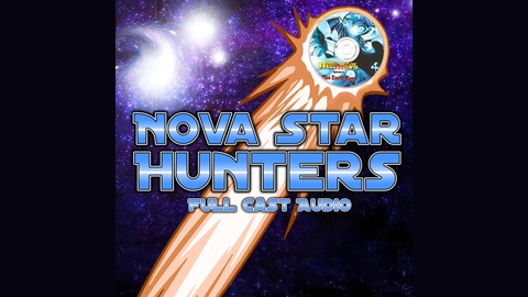 nova star hunters sci fi audio drama listen via stitcher radio