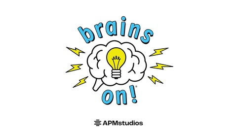 Brains On! Science podcast for kids | Listen via Stitcher for Podcasts